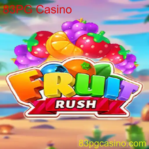 Descubra o Empolgante Mundo de FruitRush no 83PG Casino